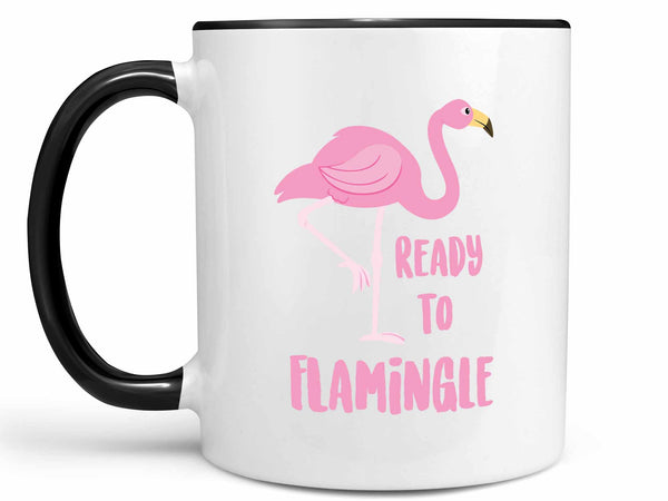 Ready to Flamingle Coffee Mug