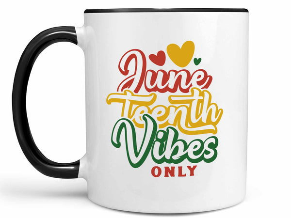 Juneteenth Vibes Only Coffee Mug