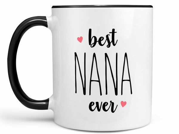 Best Nana Ever Coffee Mug