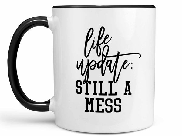 Life Update Coffee Mug