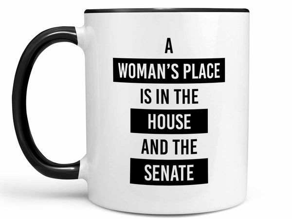 A Woman's Place Coffee Mug