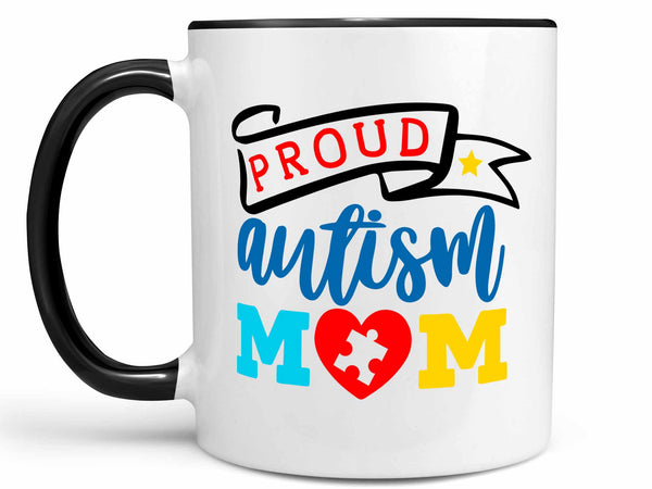 Proud Autism Mom Coffee Mug,Coffee Mugs Never Lie,Coffee Mug