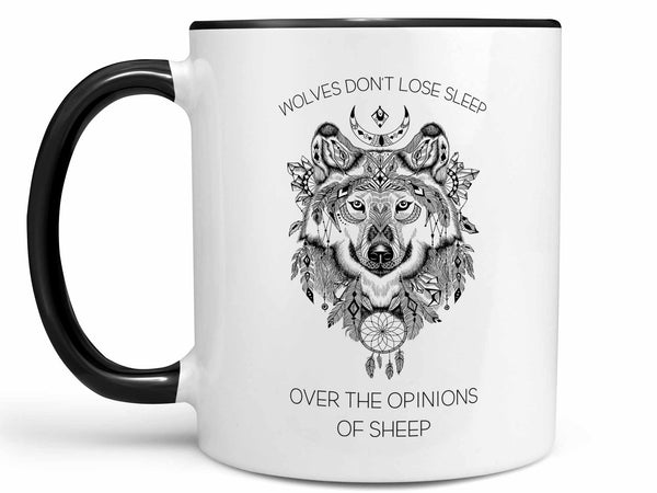 Wolves Don't Lose Sleep Coffee Mug,Coffee Mugs Never Lie,Coffee Mug