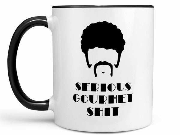 Serious Gourmet Shit Coffee Mug,Coffee Mugs Never Lie,Coffee Mug
