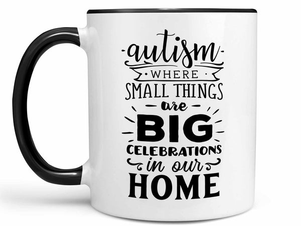 Autism Big Celebrations Coffee Mug,Coffee Mugs Never Lie,Coffee Mug
