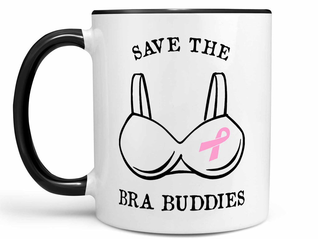 Save the Bra Buddies Coffee Mug  Breast Cancer Awareness Mug or Cup –  Coffee Mugs Never Lie
