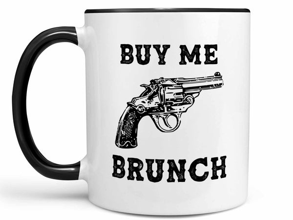 Buy Me Brunch Coffee Mug
