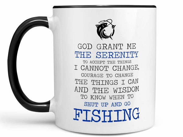 Grant Me Serenity Fishing Coffee Mug,Coffee Mugs Never Lie,Coffee Mug