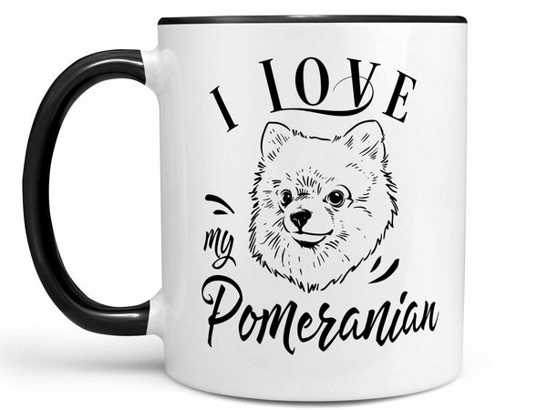 I Love My Pomeranian Coffee Mug,Coffee Mugs Never Lie,Coffee Mug