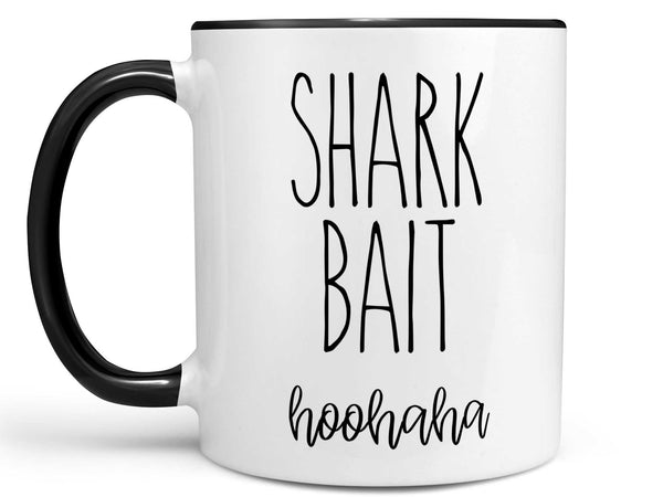 Shark Bait Coffee Mug,Coffee Mugs Never Lie,Coffee Mug