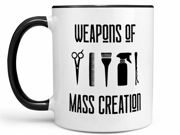 Weapons of Mass Creation Coffee Mug,Coffee Mugs Never Lie,Coffee Mug
