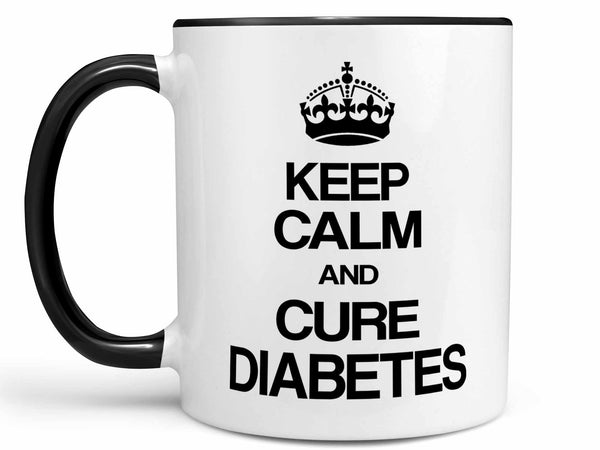 Keep Calm and Cure Diabetes Coffee Mug,Coffee Mugs Never Lie,Coffee Mug