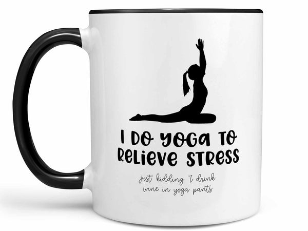 I Do Yoga Coffee Mug,Coffee Mugs Never Lie,Coffee Mug