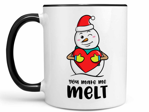 You Make Me Melt Coffee Mug,Coffee Mugs Never Lie,