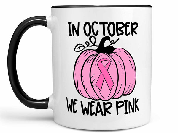 Wear Pink Pumpkin Coffee Mug,Coffee Mugs Never Lie,Coffee Mug