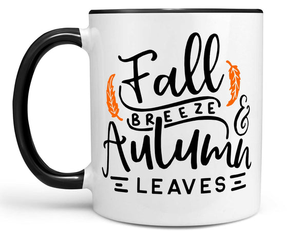Fall Breeze Coffee Mug,Coffee Mugs Never Lie,Coffee Mug