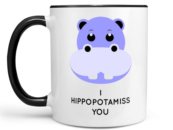 I Hippopotamiss You Coffee Mug,Coffee Mugs Never Lie,Coffee Mug