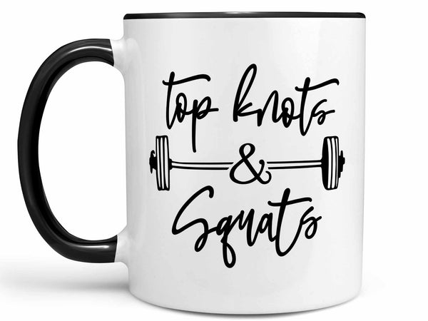 Top Knots and Squats Coffee Mug,Coffee Mugs Never Lie,Coffee Mug