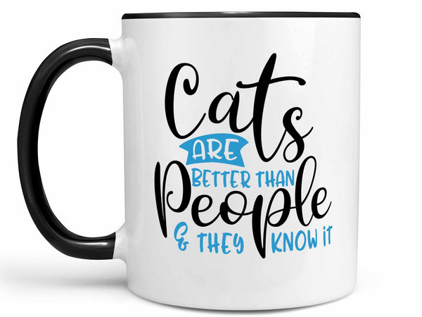 Cats Are Better Coffee Mug,Coffee Mugs Never Lie,Coffee Mug