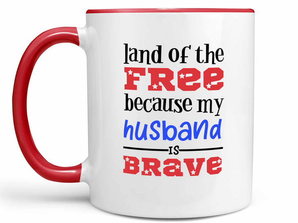 My Husband is Brave Coffee Mug