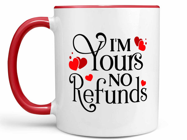 No Refunds Coffee Mug
