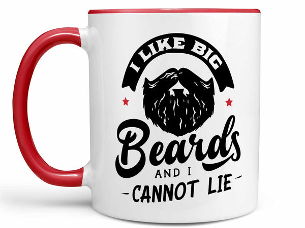 I Like Big Beards Coffee Mug,Coffee Mugs Never Lie,Coffee Mug