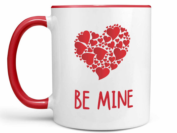 Be Mine Coffee Mug