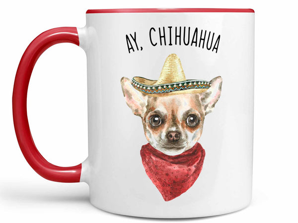 Ay Chihuahua Coffee Mug,Coffee Mugs Never Lie,Coffee Mug