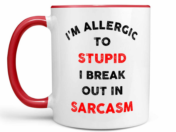 I'm Allergic to Stupid Coffee Mug,Coffee Mugs Never Lie,Coffee Mug
