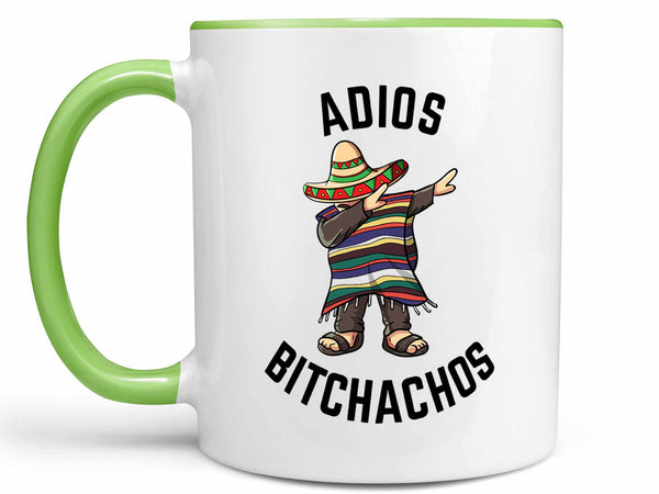 Adios Bitchachos Coffee Mug