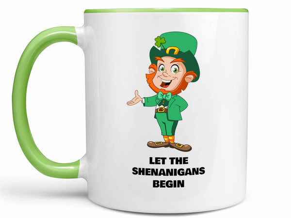 Let the Shenanigans Begin Coffee Mug