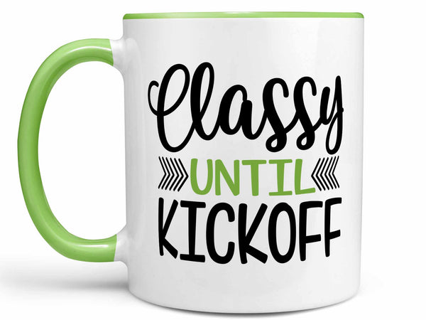 Classy Until Kickoff Coffee Mug,Coffee Mugs Never Lie,Coffee Mug