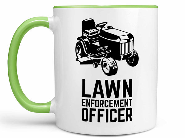 Lawn Enforcement Officer Coffee Mug,Coffee Mugs Never Lie,Coffee Mug