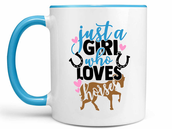 Just a Girl Who Loves Horses Coffee Mug