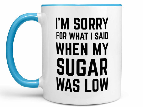 Low Sugar Diabetes Coffee Mug,Coffee Mugs Never Lie,Coffee Mug