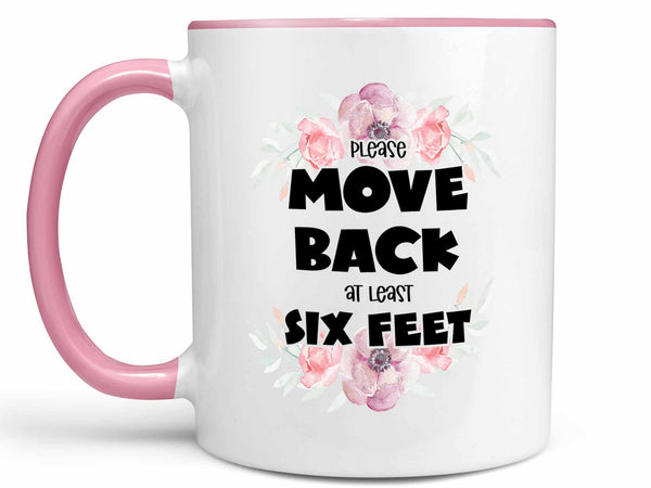 Please Move Back Coffee Mug