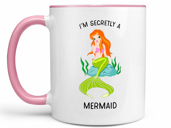 I'm Secretly a Mermaid Coffee Mug