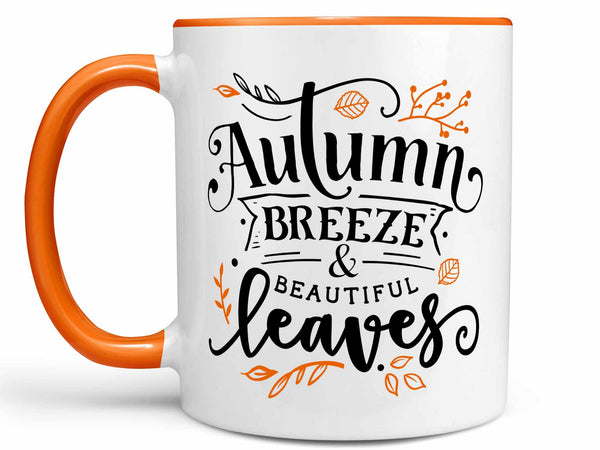 Autumn Breeze Coffee Mug,Coffee Mugs Never Lie,Coffee Mug