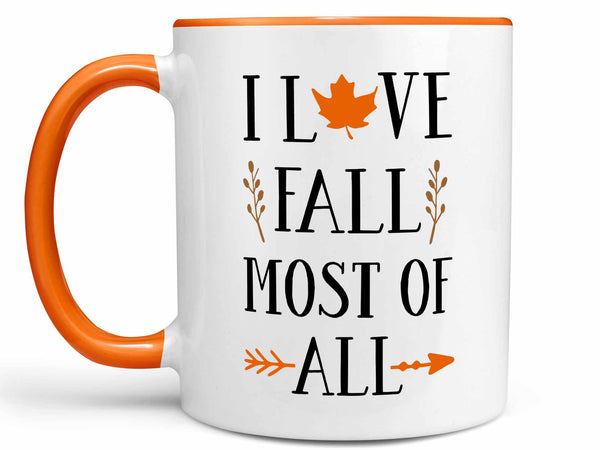 Fall Most of All Coffee Mug,Coffee Mugs Never Lie,Coffee Mug