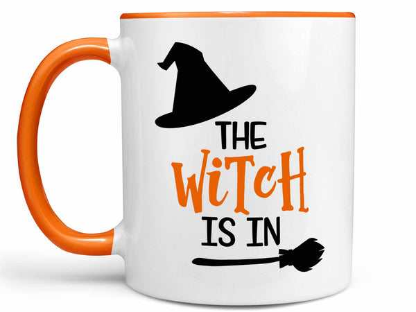 The Witch is In Coffee Mug,Coffee Mugs Never Lie,Coffee Mug