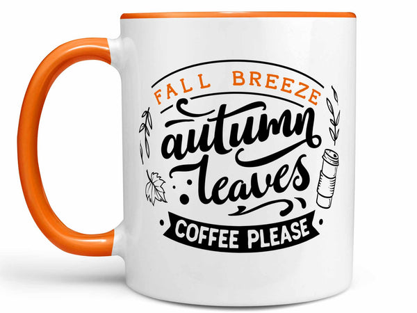 Fall Breeze Coffee Please Coffee Mug,Coffee Mugs Never Lie,Coffee Mug