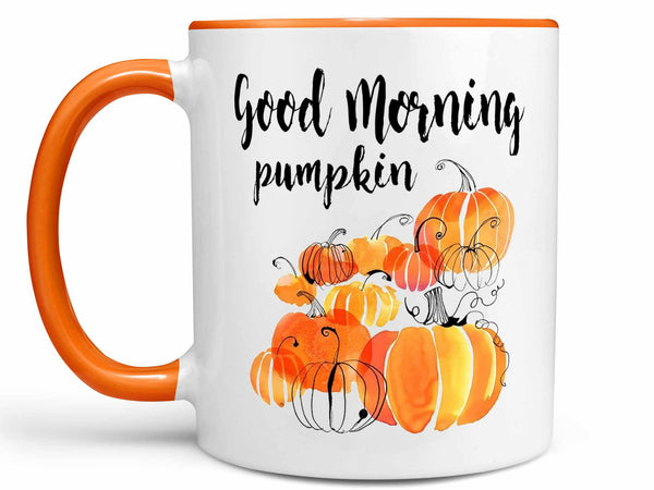 Good Morning Pumpkin Coffee Mug,Coffee Mugs Never Lie,Coffee Mug