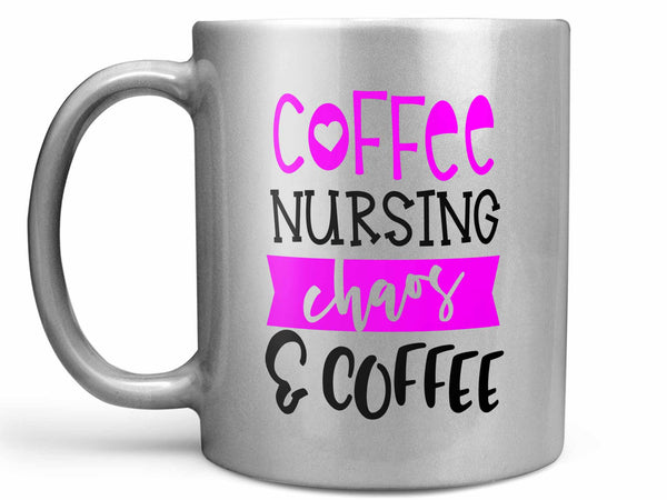 Coffee Nursing Chaos Coffee Mug