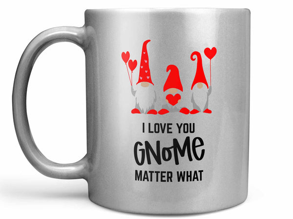 I Love You Gnome Coffee Mug,Coffee Mugs Never Lie,Coffee Mug