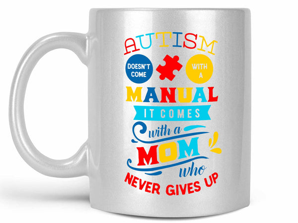 Autism Mom Coffee Mug,Coffee Mugs Never Lie,Coffee Mug