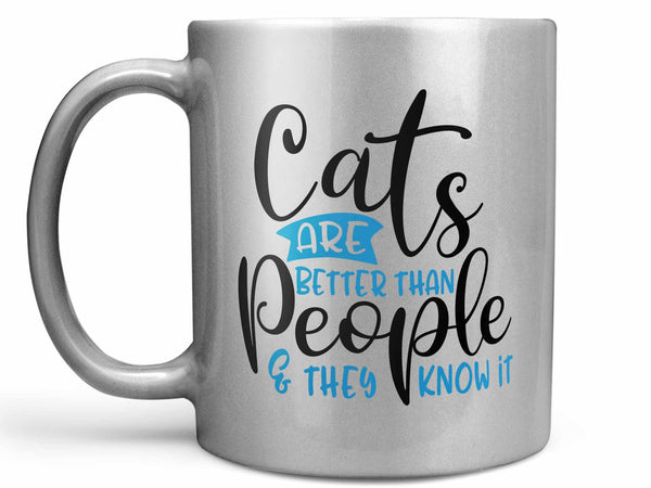 Cats Are Better Coffee Mug,Coffee Mugs Never Lie,Coffee Mug