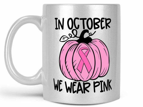 Wear Pink Pumpkin Coffee Mug,Coffee Mugs Never Lie,Coffee Mug