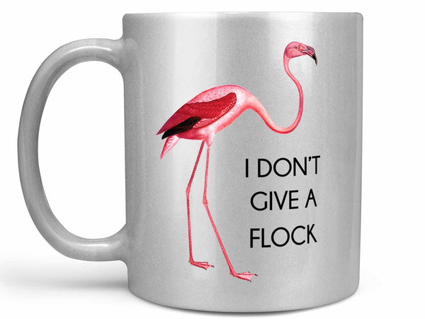 Don't Give a Flock Flamingo Coffee Mug,Coffee Mugs Never Lie,Coffee Mug