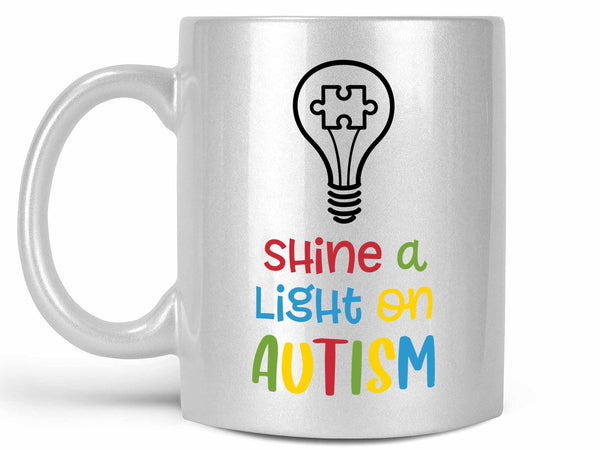 Shine a Light on Autism Coffee Mug,Coffee Mugs Never Lie,Coffee Mug
