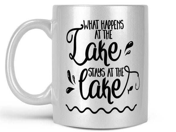 What Happens at the Lake Coffee Mug,Coffee Mugs Never Lie,Coffee Mug